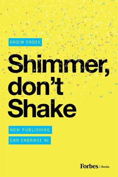Shimmer, Don't Shake - Sadek, Nadim
