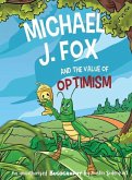 Michael J. Fox and the Value of Optimism