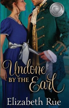 Undone by the Earl - Rue, Elizabeth