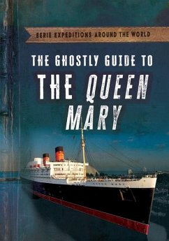 The Ghostly Guide to the Queen Mary - Emminizer, Theresa