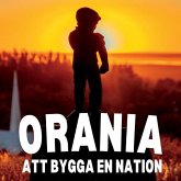 Orania: att bygga en nation