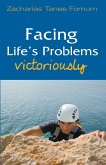 Facing Life's Problems Victoriously