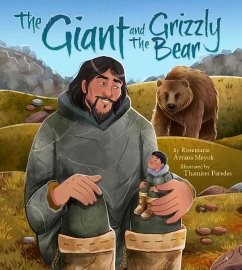 The Giant and the Grizzly Bear - Meyok, Rosemarie Avrana