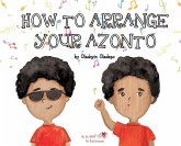 A, Z, and Things in Between: How to Arrange Your Azonto