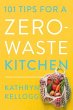 101 Tips for a Zero-Waste Kitchen - Bild 1