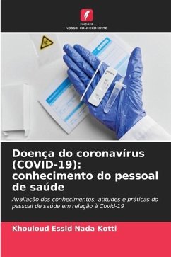 Doença do coronavírus (COVID-19): conhecimento do pessoal de saúde - Nada Kotti, Khouloud Essid