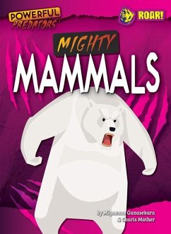 Mighty Mammals - Gunasekara, Mignonne And Mather