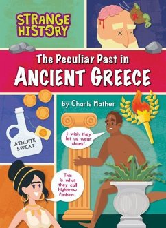 The Peculiar Past in Ancient Greece - Mather, Charis