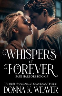 Whispers of Forever, Safe Harbors #5 - Weaver, Donna K.