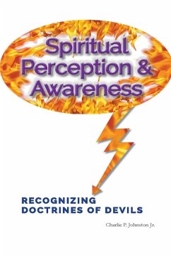 Spiritual Perception & Awareness - Johnston, Charlie P. Jr.