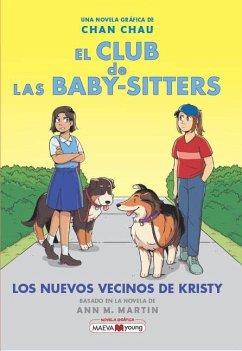 El Club de Las Baby Sitters #10: Los Nuevos Vecinos de Kristy - Martin, Ann M