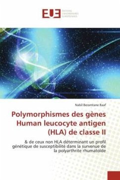 Polymorphismes des gènes Human leucocyte antigen (HLA) de classe II - Raaf, Nabil Beramtane