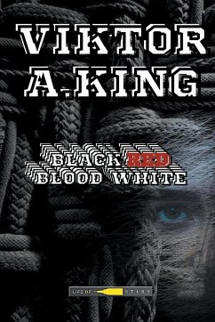 Black Red Blood White - King, Viktor A.