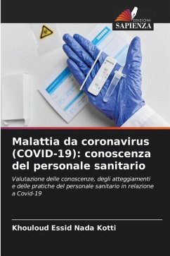 Malattia da coronavirus (COVID-19): conoscenza del personale sanitario - Nada Kotti, Khouloud Essid