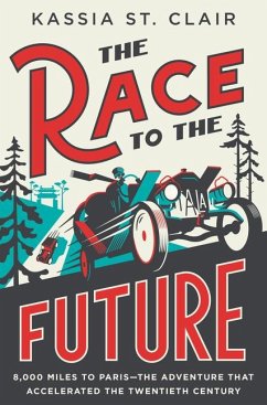 The Race to the Future - St Clair, Kassia