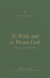 To Walk and to Please God - Bild 1