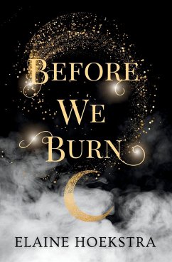 Before We Burn - Hoekstra, Elaine