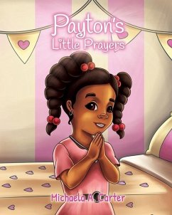 Payton's Little Prayers - Carter, Michaela A.