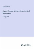 Shylock Reasons With Mr. Chesterton; And Other Poems