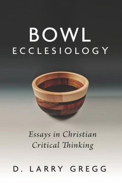 Bowl Ecclesiology - Gregg, D Larry