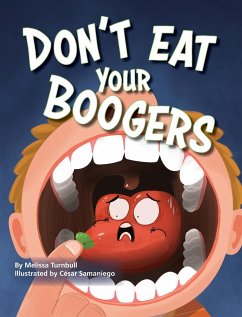 Don't Eat Your Boogers - Turnbull, Melissa