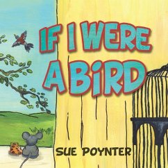 If I Were a Bird - Poynter, Sue