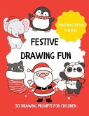 Festive Drawing Fun: 50 Drawing Prompts for Children