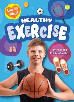 Healthy Exercise - Phillips-Bartlett, Rebecca