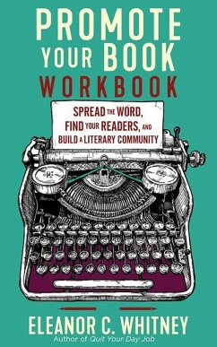 Promote Your Book Workbook - Whitney, Eleanor C