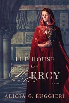 The House of Mercy - Ruggieri, Alicia G.