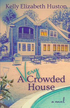 A Very Crowded House - Huston, Kelly Elizabeth