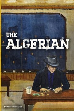 The Algerian - Palafox, William