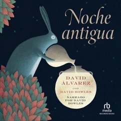 Noche Antigua (Ancient Night Spanish Edition) - Bowles, David