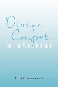 Cover Divine Comfort For The Wounded Soul