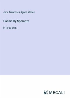 Poems By Speranza - Wildee, Jane Francesca Agnes