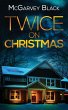 TWICE ON CHRISTMAS an unputdownable... - Bild 1