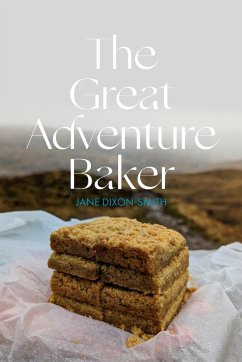 The Great Adventure Baker - Dixon-Smith, Jane