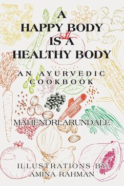 A Happy Body Is a Healthy Body - Arundale, Mahendri