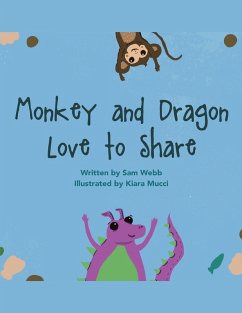 Monkey and Dragon Love to Share - Webb, Sam