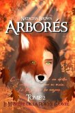 Arborés: Tome 2: Le mystère de la roche gravée