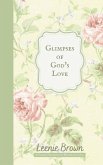 Glimpses of God's Love: A Varied Thoughts on Writing Journal