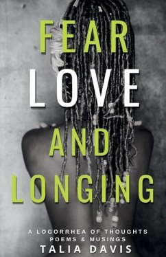 Fear, Love & Longing - Davis, Talia A