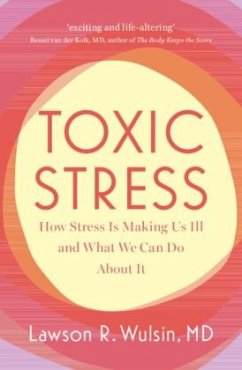 Toxic Stress - Wulsin, Lawson R.