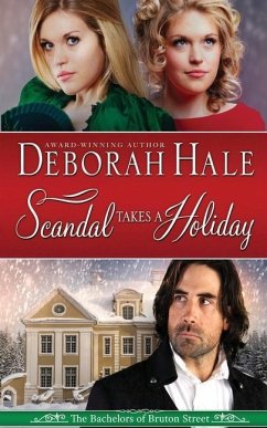 Scandal Takes a Holiday - Hale, Deborah