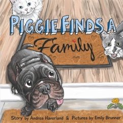 Piggie Finds a Family - Haverland, Andrea