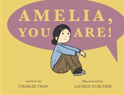 Amelia, You Are! - Tran, Charlie