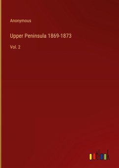 Upper Peninsula 1869-1873