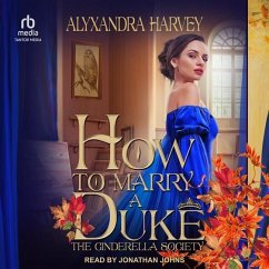 How to Marry a Duke - Harvey, Alyxandra