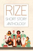 Rize Short Story Anthology, Volume 1