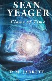 Sean Yeager Claws of Time - engaging action adventure for ages 8 to 12